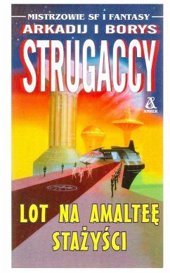 Lot na Amalteę, Stażyści (eBook, ePUB) - Strugaccy, Arkadij; Strugaccy, Borys