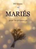 Mariés Pour Les Apparences (eBook, ePUB)