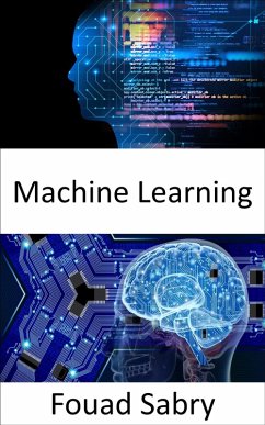 Machine Learning (eBook, ePUB) - Sabry, Fouad