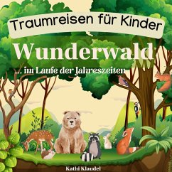 Wunderwald im Laufe der Jahreszeiten (MP3-Download) - Klaudel, Kathi