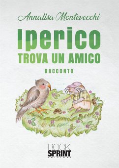 Iperico trova un amico (eBook, ePUB) - Montevecchi, Annalisa