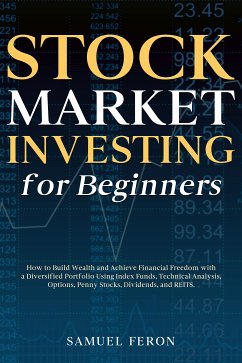 Stock Market Investing for Beginners (eBook, ePUB) - Feron, Samuel