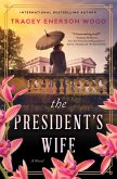 President's Wife (eBook, ePUB) President's Wife (eBook, ePUB)