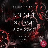 Knightstone Academy 1: Begehre uns nicht (MP3-Download)