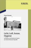 Licht, Luft, Sonne, Hygiene (eBook, ePUB)