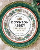 The Official Downton Abbey Christmas Cookbook (eBook, ePUB)