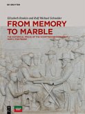 From Memory to Marble (eBook, ePUB) From Memory to Marble (eBook, ePUB)