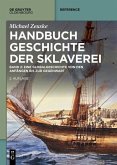 Handbuch Geschichte der Sklaverei (eBook, ePUB)