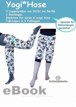Cover Yogi.HOSE - Yogahose Damen in 9 Größen 30/32 bis 56/58 Schnittmuster mit Nähanleitung von firstloungeberlin (eBook, ePUB)