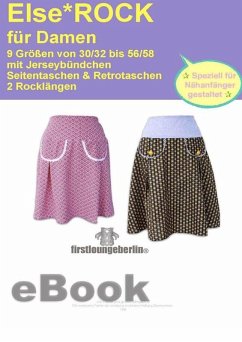 Cover Else.ROCK Faltenrock in 2 Längen Schnittmuster mit Nähanleitung von firstloungeberlin (eBook, ePUB)