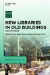 New Libraries in Old Buildings (eBook,... - Bild 1