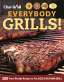 Everybody Grills! (eBook, ePUB)