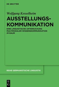 Ausstellungskommunikation (eBook, ePUB) - Kesselheim, Wolfgang