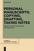 Personal Manuscripts: Copying, Drafting, Taking Notes (eBook, ePUB)