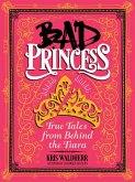 Bad Princess (eBook, ePUB)