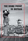 The Home Front in Britain (eBook, ePUB)