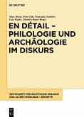 En détail - Philologie und Archäologie im Diskurs (eBook, ePUB)