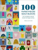 100 Paper Pieced Quilt Blocks (eBook, ePUB)