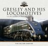 Gresley and His Locomotives (eBook,... - Bild 1