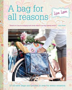 A Bag for All Reasons (eBook, ePUB) - Lam, Lisa