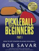 Pickleball for Beginners Part I (eBook, ePUB)