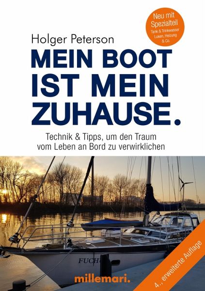 Mein Boot ist mein Zuhause 4. Auflage (eBook, ePUB)