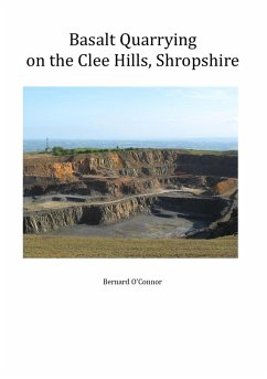 Basalt Quarrying on the Clee Hills, Shropshire (eBook, ePUB) - O'Connor, Bernard