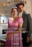 The Viscount's Wallflower Wager (eBook, ePUB)