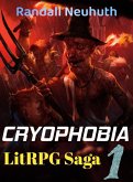 Cryophobia #1 (RealRPG, battle fantasy, #1) (eBook, ePUB)