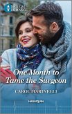 One Month to Tame the Surgeon (eBook, ePUB)