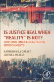 Is Justice Real When &quote;Reality¿ is Not? (eBook, ePUB)