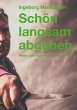 Schön langsam abgeben (eBook, ePUB) - Bild 1