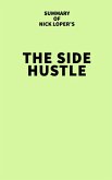 Summary of Nick Loper's The Side Hustle (eBook, ePUB)