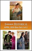 Harlequin Historical April 2024 - Box Set 2 of 2 (eBook, ePUB)