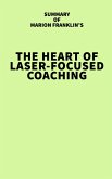 Summary of Marion Franklin's The HeART of Laser-Focused Coaching (eBook, ePUB)