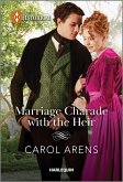 Marriage Charade with the Heir (eBook, ePUB)