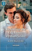 Resisting the Off-Limits Pediatrician (eBook, ePUB)