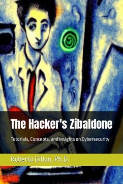 The Hacker's Zibaldone (eBook, ePUB) - Dillon, Roberto