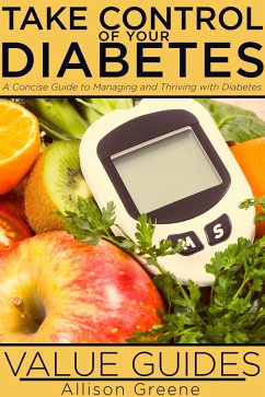 Take Control of Your Diabetes (Value Guides) (eBook, ePUB) - Greene, Allison
