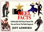 Reel Facts: Unbelievable Stuff About Famous Film Stars and Movies That Really Happened (eBook, ePUB)