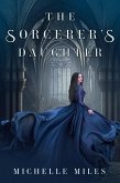 The Sorcerer's Daughter (Five Towers Duology, #1) (eBook, ePUB) The Sorcerer's Daughter (Five Towers Duology, #1) (eBook, ePUB)