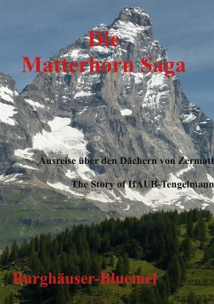 Die Matterhorn Saga (eBook, ePUB) - Bluemel, Burghäuser
