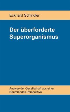 Der überforderte Superorganismus (eBook, ePUB)