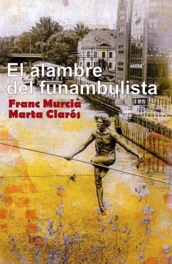 Cover El alambre del funambulista (eBook, ePUB)