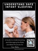 Understand Safe Infant Sleeping (eBook, ePUB)