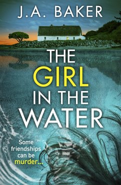 The Girl In The Water (eBook, ePUB) - Baker, J A
