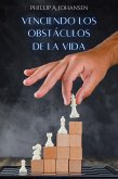 Venciendo los Obstáculos de la Vida (eBook, ePUB)