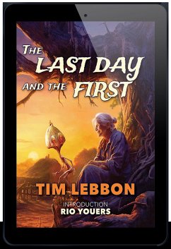The Last Day and the First (eBook, ePUB) - Lebbon, Tim