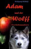Adam und der Wolff (eBook, ePUB)