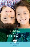 A Daddy For Her Twins (Mills & Boon Medical) (eBook, ePUB)
